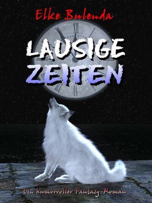 cover image of Lausige Zeiten